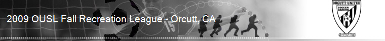 2009 OUSL Fall Recreation League - Orcutt, CA banner